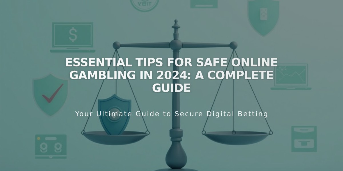 Essential Tips for Safe Online Gambling in 2024: A Complete Guide