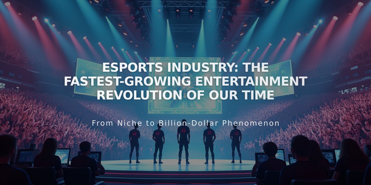 Esports Industry: The Fastest-Growing Entertainment Revolution of Our Time