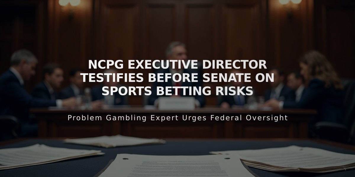 NCPG Executive Director Testifies Before Senate on Sports Betting Risks