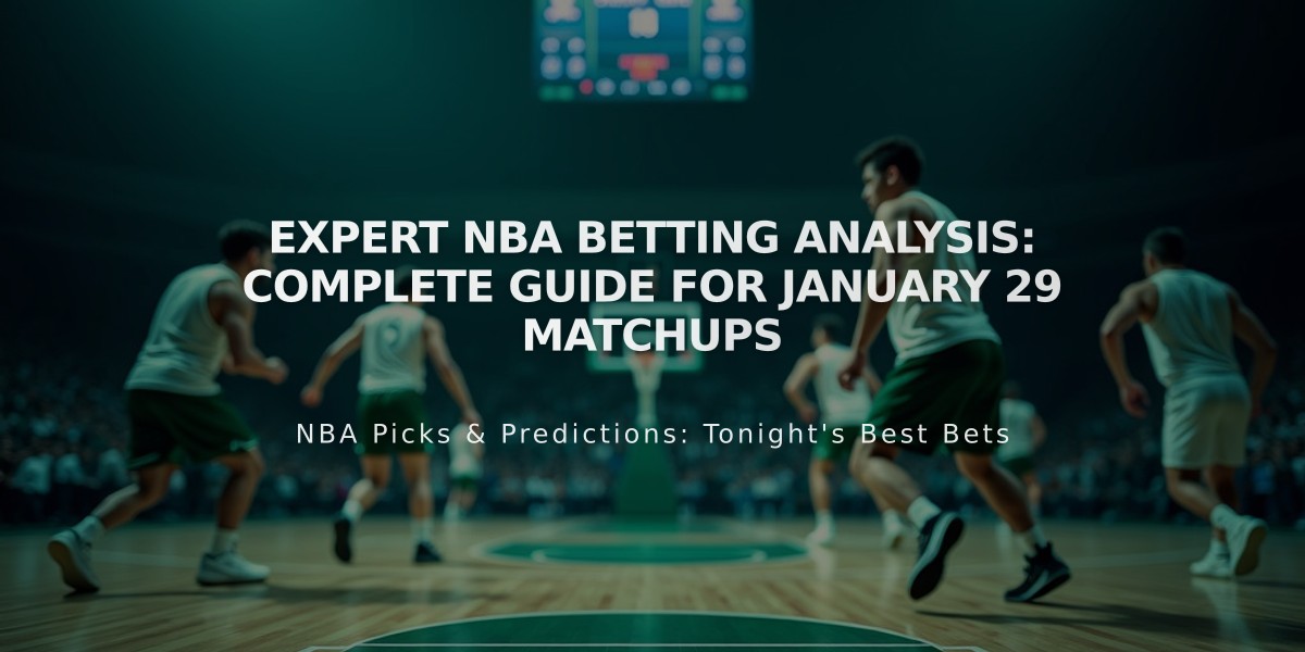 Expert NBA Betting Analysis: Complete Guide for January 29 Matchups