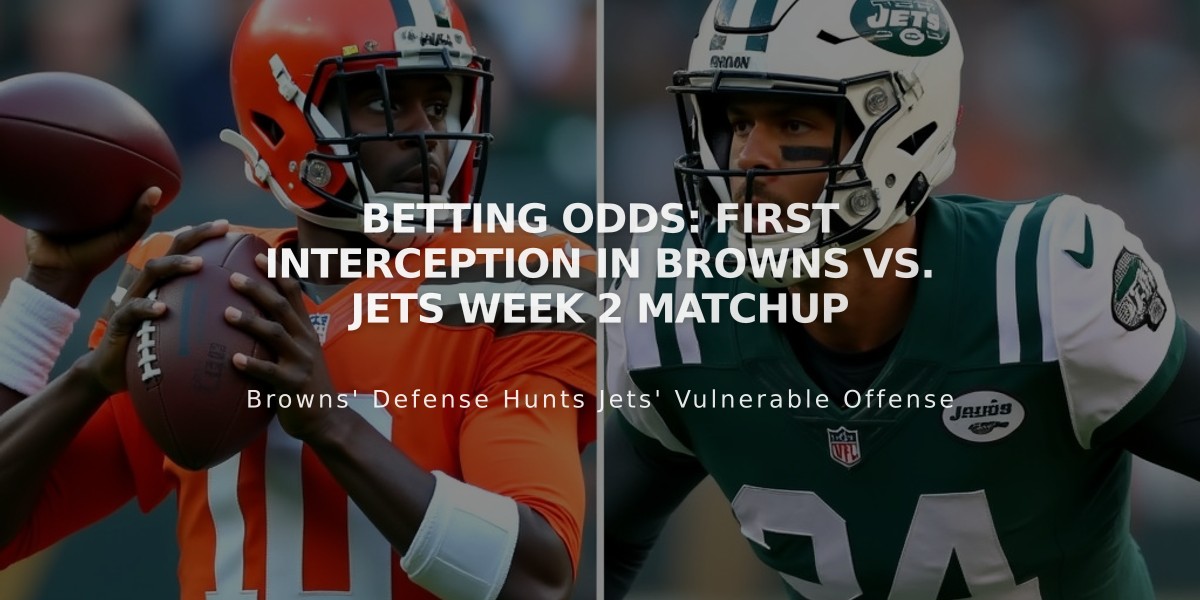 Betting Odds: First Interception in Browns vs. Jets Week 2 Matchup