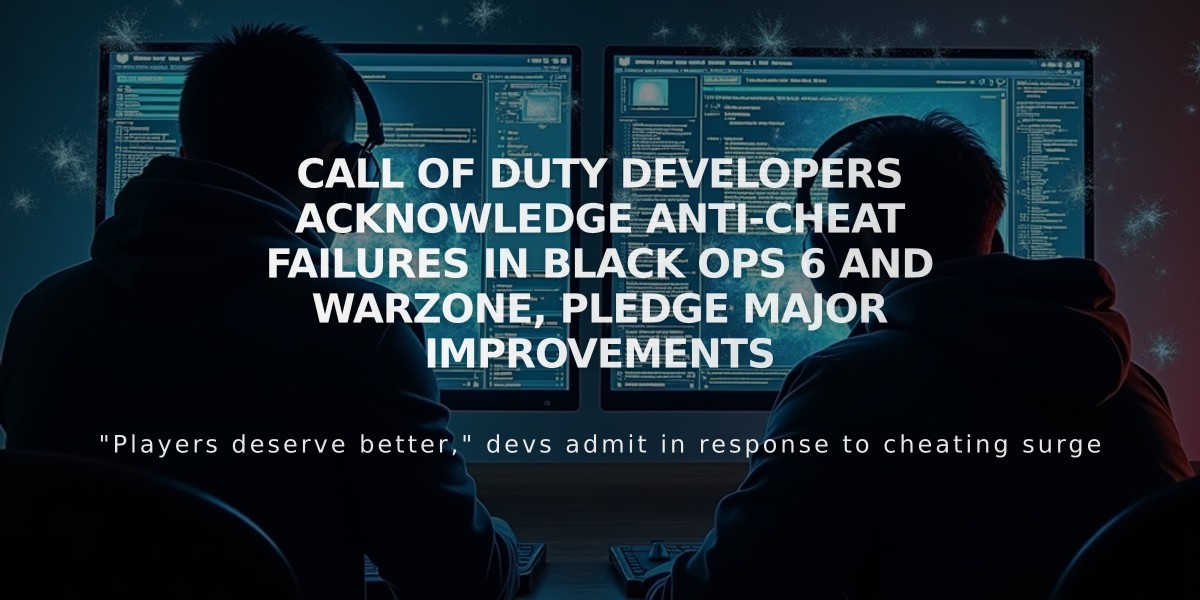 Call of Duty Developers Acknowledge Anti-Cheat Failures in Black Ops 6 and Warzone, Pledge Major Improvements