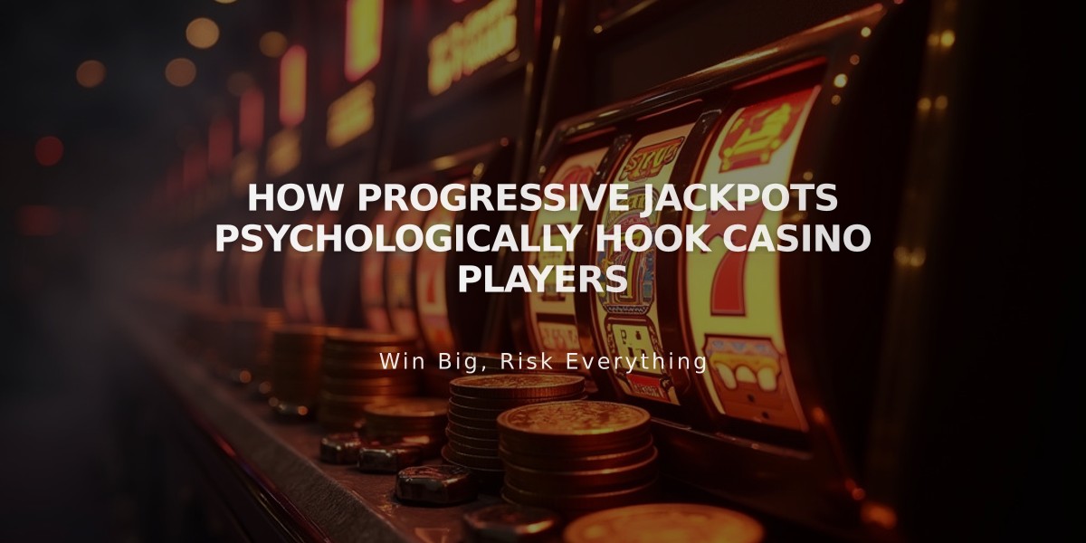 How Progressive Jackpots Psychologically Hook Casino Players