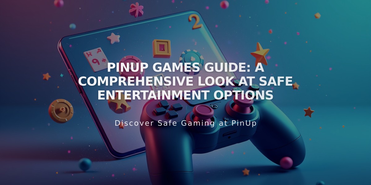 PinUp Games Guide: A Comprehensive Look at Safe Entertainment Options