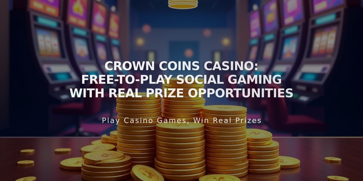 Crown Coins Casino: Free-to-Play Social Gaming with Real Prize Opportunities