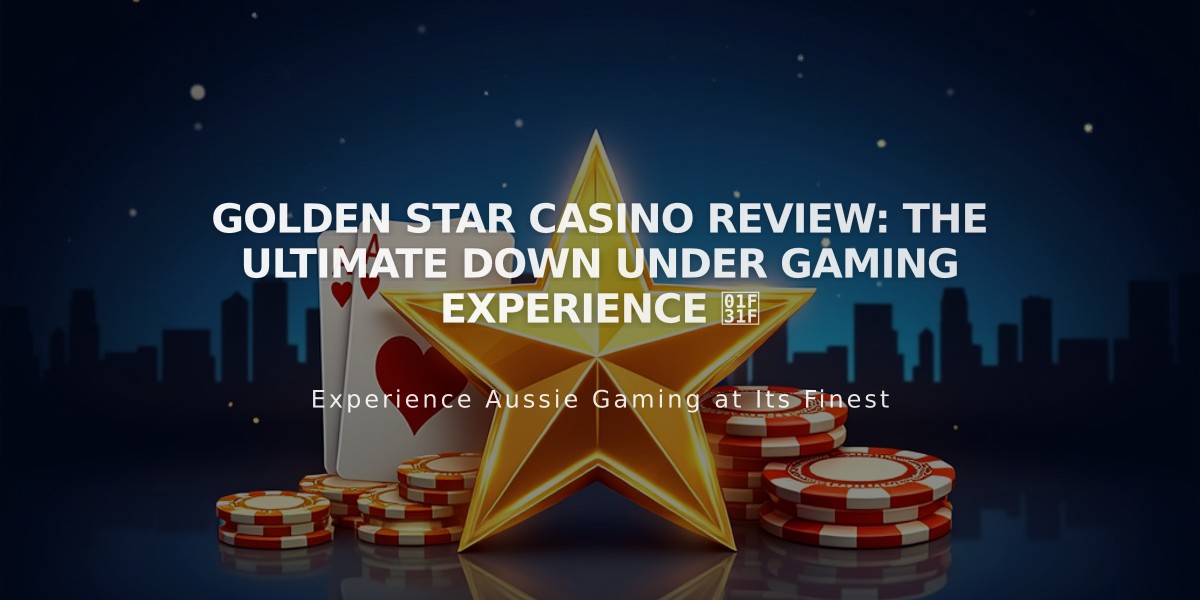 Golden Star Casino Review: The Ultimate Down Under Gaming Experience 🌟