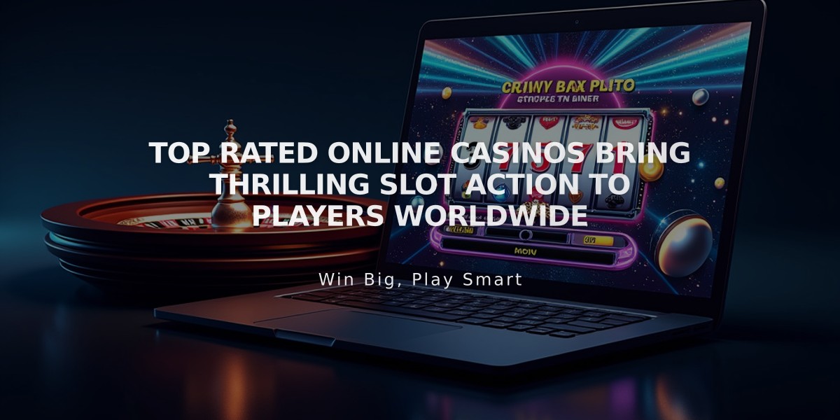 Top Rated Online Casinos Bring Thrilling Slot Action to Players Worldwide