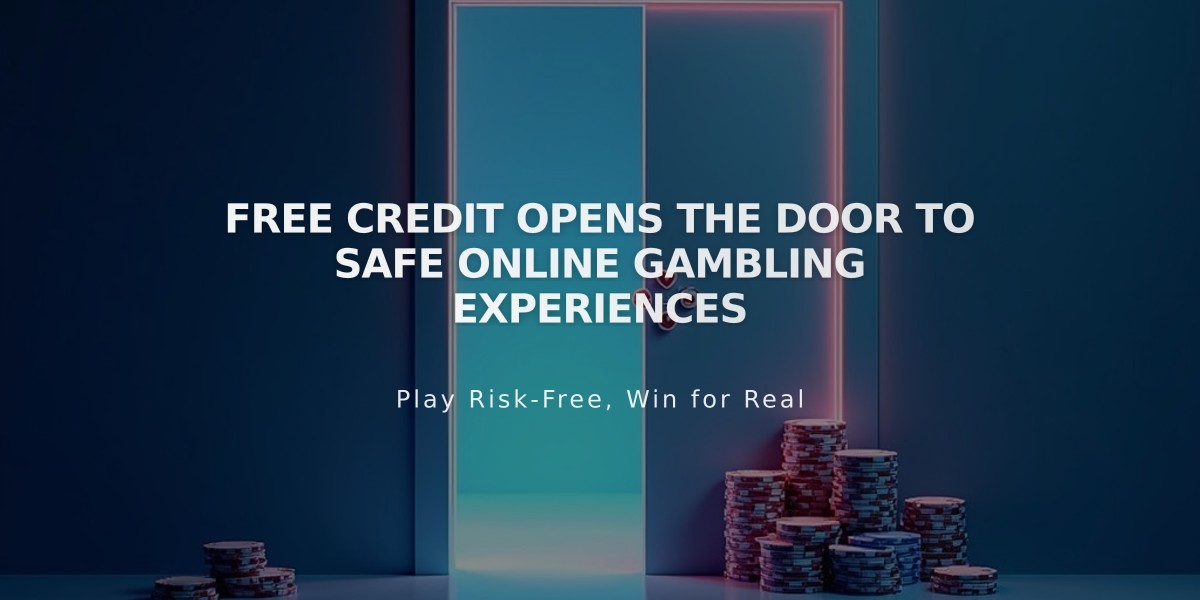 Free Credit Opens the Door to Safe Online Gambling Experiences