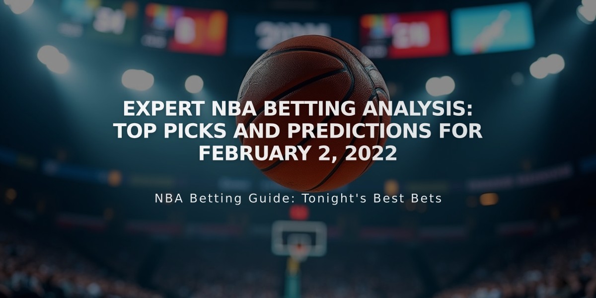 Expert NBA Betting Analysis: Top Picks and Predictions for February 2, 2022