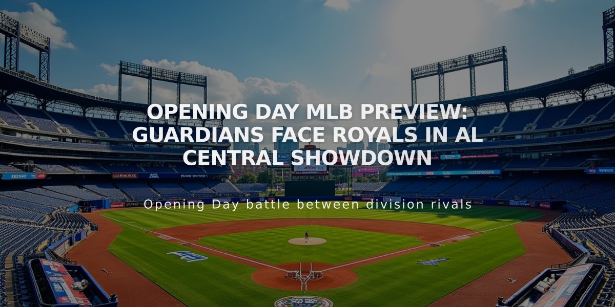 Opening Day MLB Preview: Guardians Face Royals in AL Central Showdown