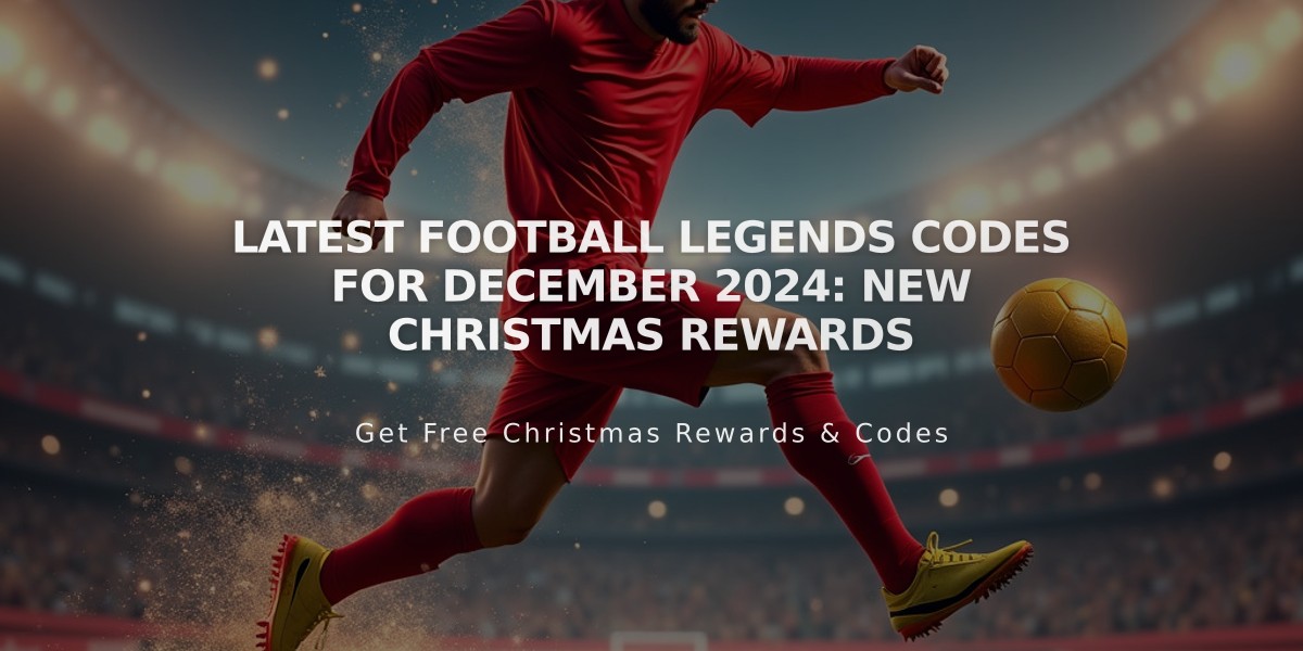 Latest Football Legends Codes for December 2024: New Christmas Rewards