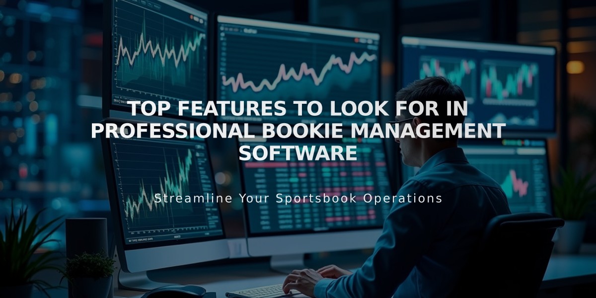 Top Features to Look for in Professional Bookie Management Software