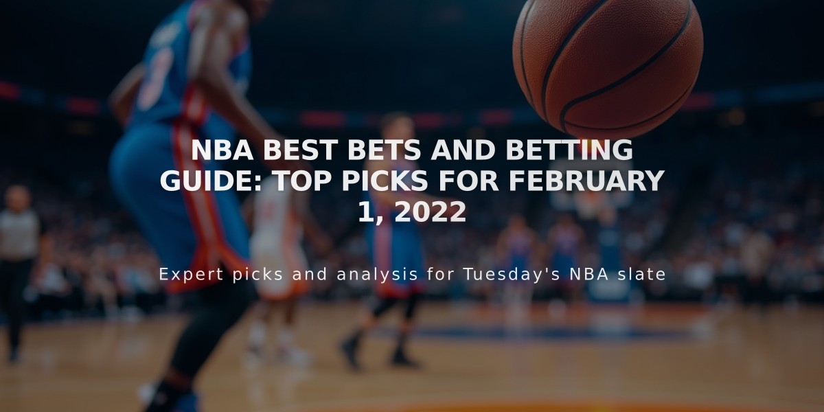 NBA Best Bets and Betting Guide: Top Picks for February 1, 2022