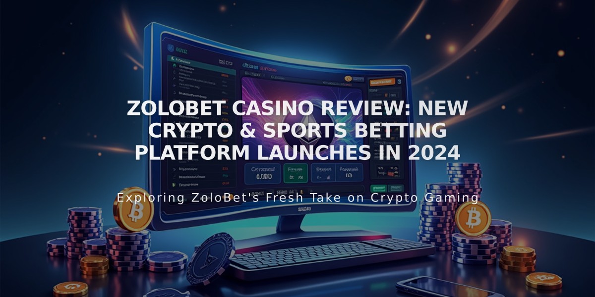 ZoloBet Casino Review: New Crypto & Sports Betting Platform Launches in 2024