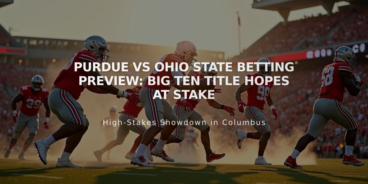 Purdue vs Ohio State Betting Preview: Big Ten Title Hopes at Stake