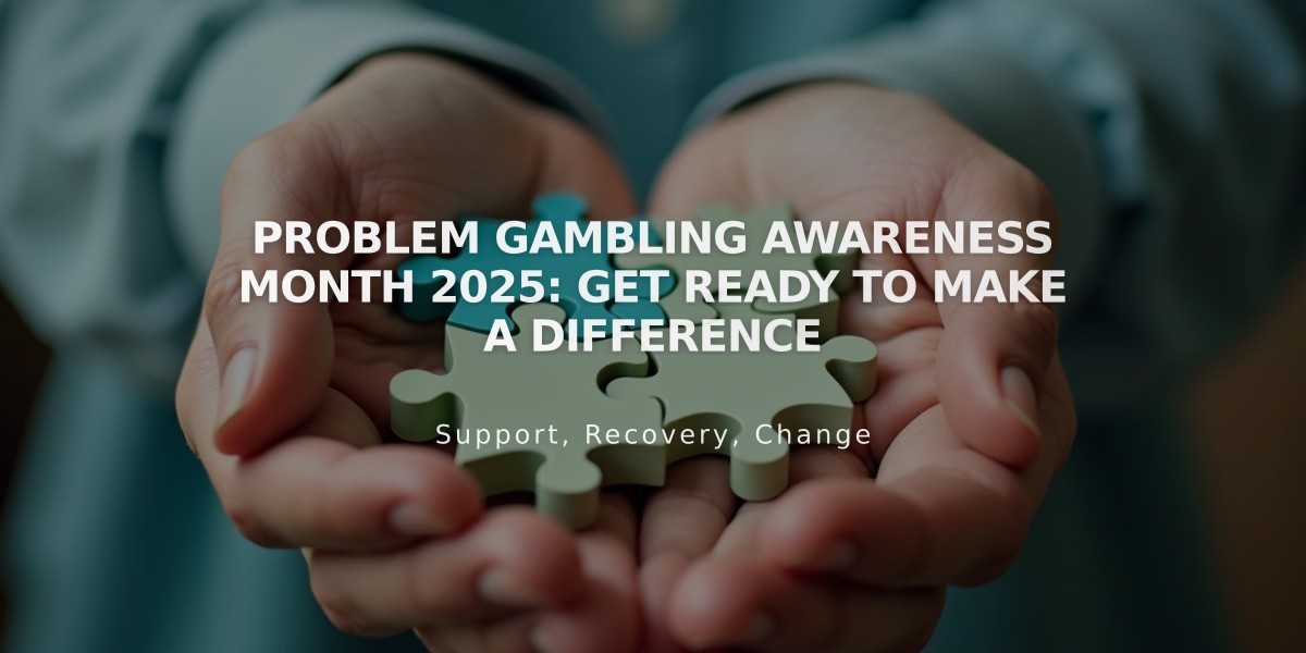 Problem Gambling Awareness Month 2025: Get Ready to Make a Difference