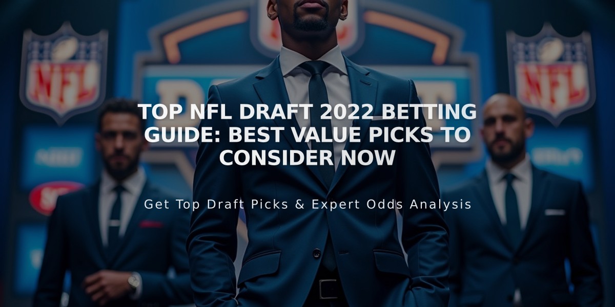 Top NFL Draft 2022 Betting Guide: Best Value Picks to Consider Now