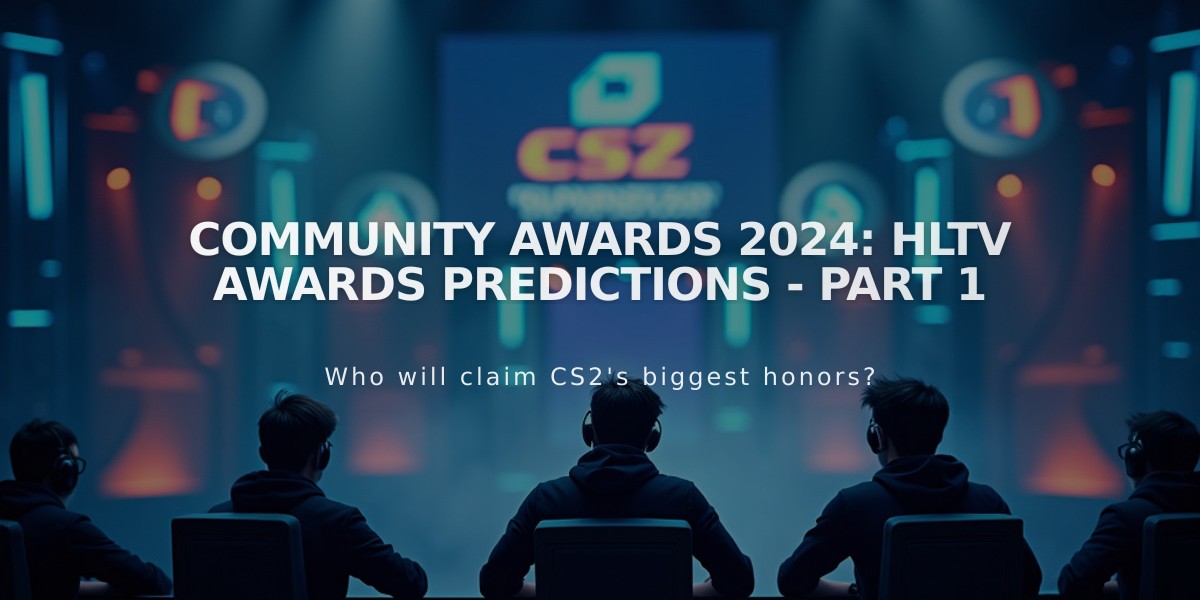 Community Awards 2024: HLTV Awards Predictions - Part 1