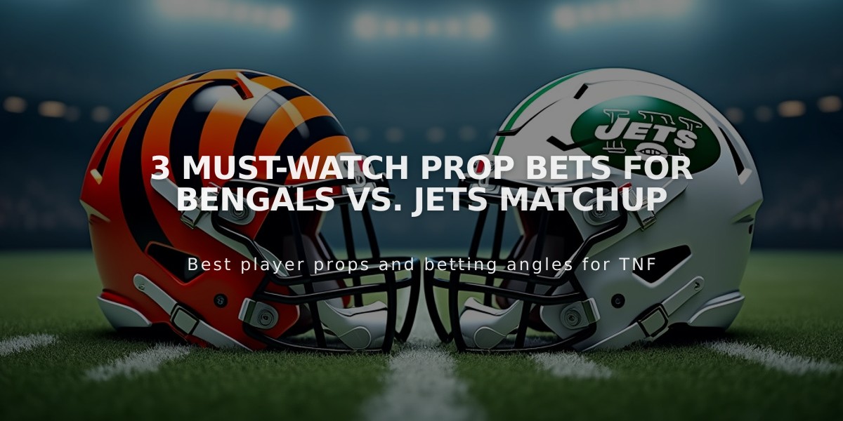 3 Must-Watch Prop Bets for Bengals vs. Jets Matchup