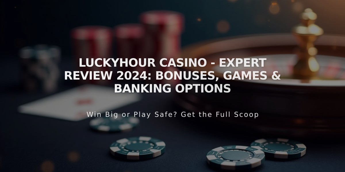 LuckyHour Casino - Expert Review 2024: Bonuses, Games & Banking Options