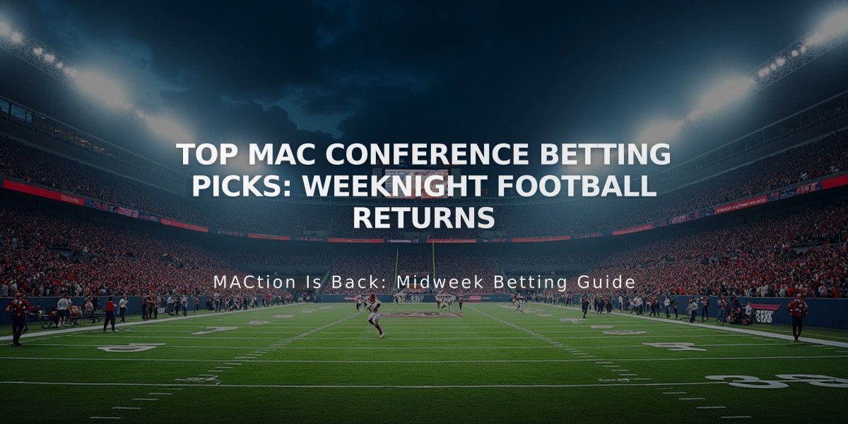 Top MAC Conference Betting Picks: Weeknight Football Returns