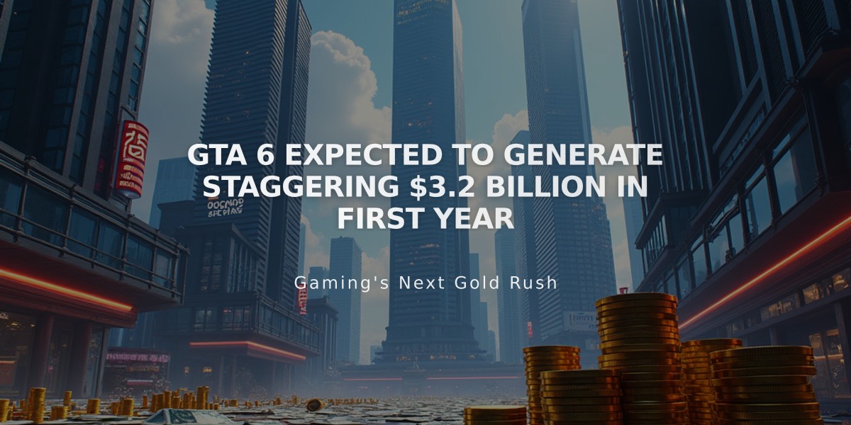 GTA 6 Expected to Generate Staggering $3.2 Billion in First Year