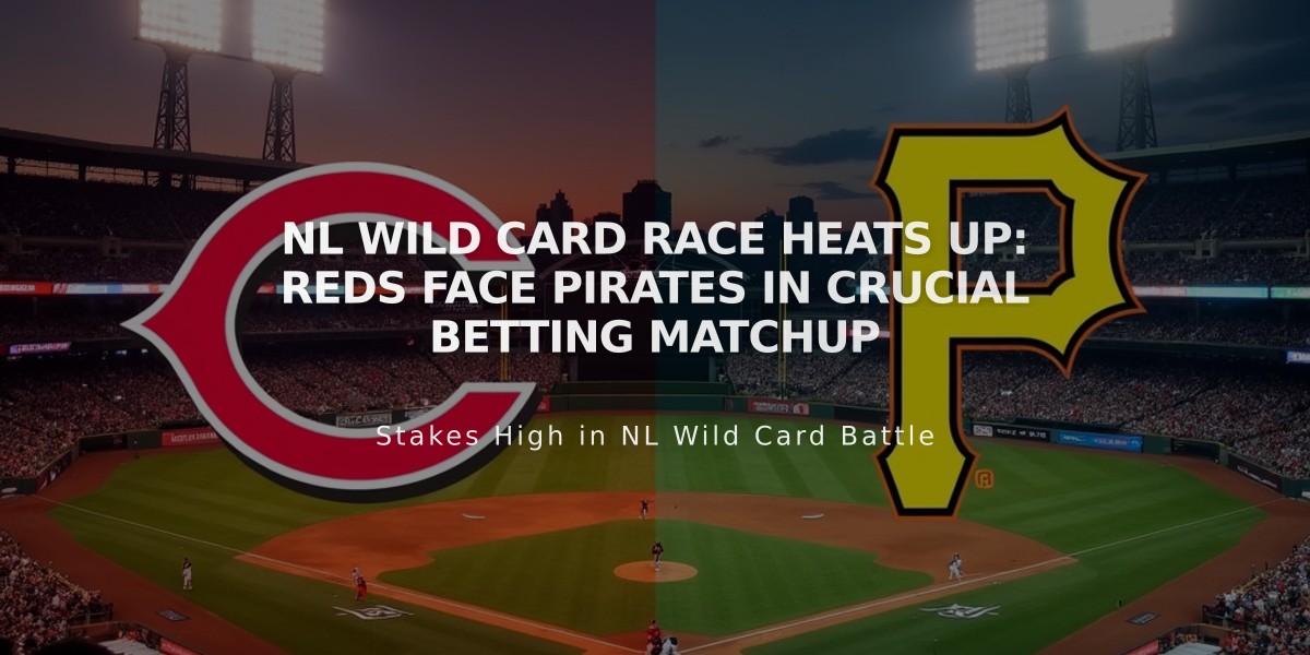 NL Wild Card Race Heats Up: Reds Face Pirates in Crucial Betting Matchup