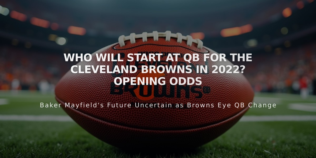 Who Will Start at QB for the Cleveland Browns in 2022? Opening Odds