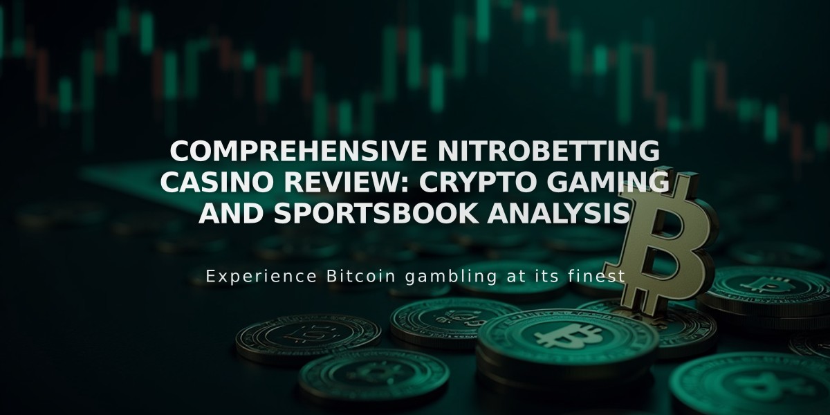 Comprehensive Nitrobetting Casino Review: Crypto Gaming and Sportsbook Analysis