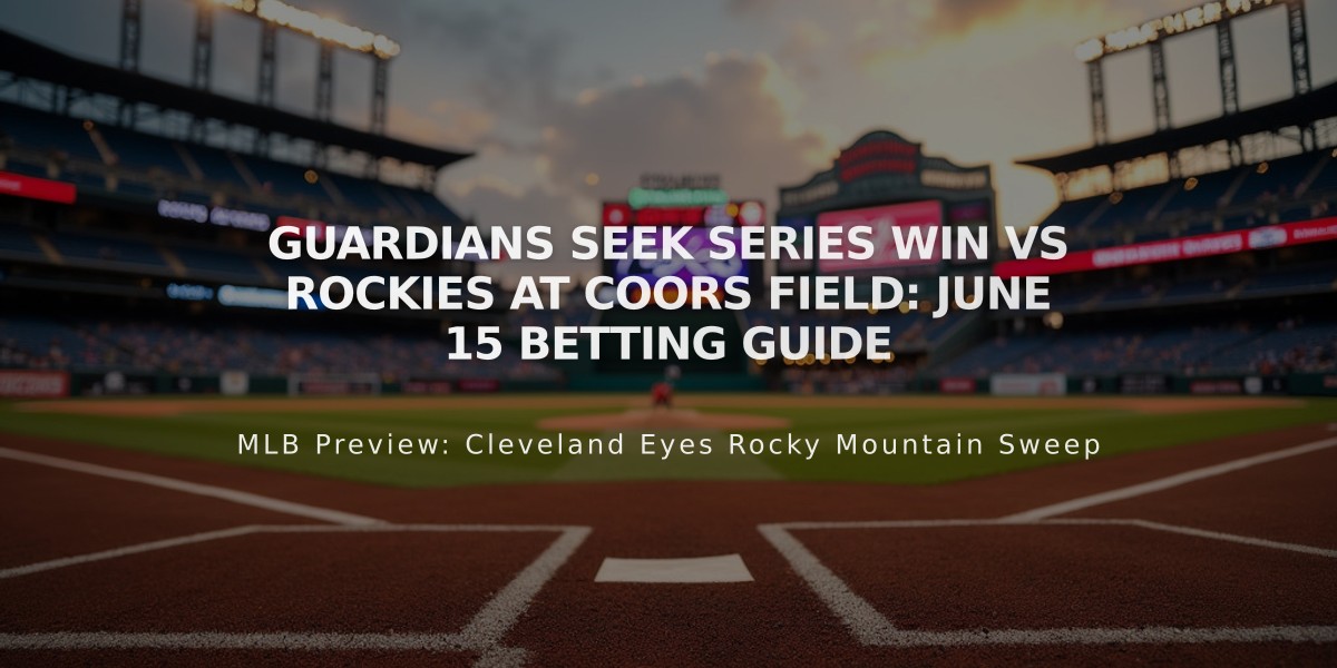 Guardians Seek Series Win vs Rockies at Coors Field: June 15 Betting Guide