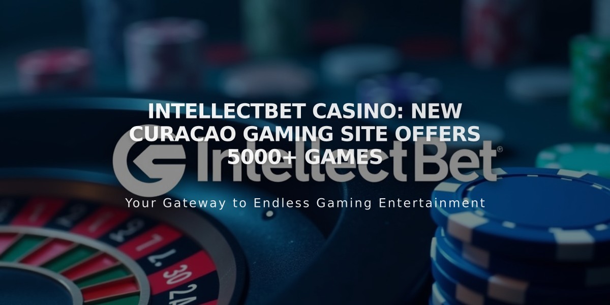 IntellectBet Casino: New Curacao Gaming Site Offers 5000+ Games