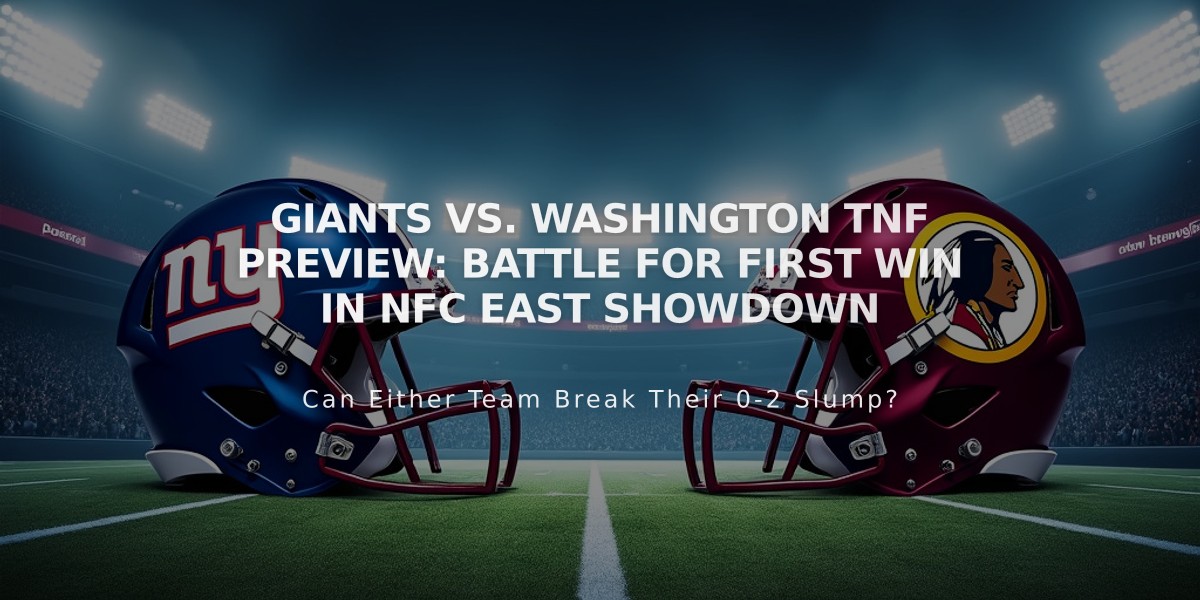 Giants vs. Washington TNF Preview: Battle for First Win in NFC East Showdown