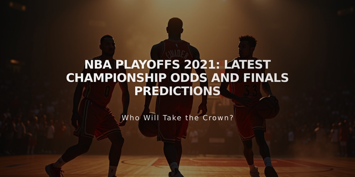 NBA Playoffs 2021: Latest Championship Odds and Finals Predictions