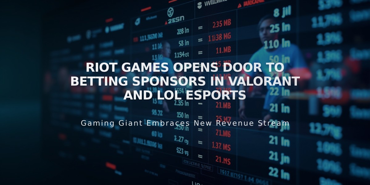 Riot Games Opens Door to Betting Sponsors in VALORANT and LoL Esports