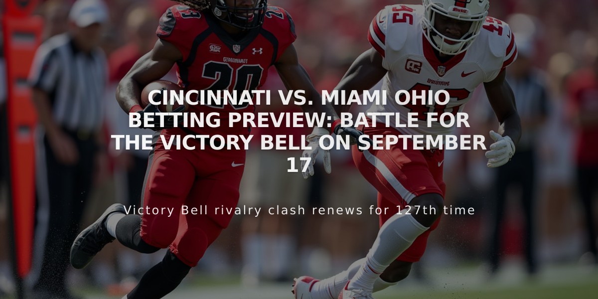 Cincinnati vs. Miami Ohio Betting Preview: Battle for the Victory Bell on September 17