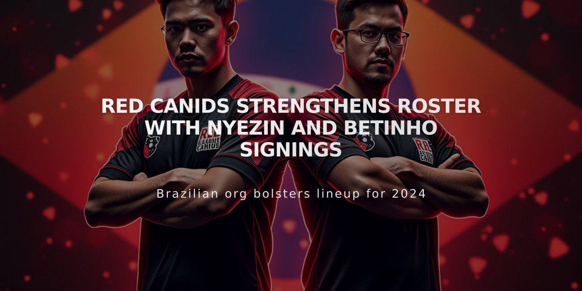 RED Canids Strengthens Roster with Nyezin and Betinho Signings