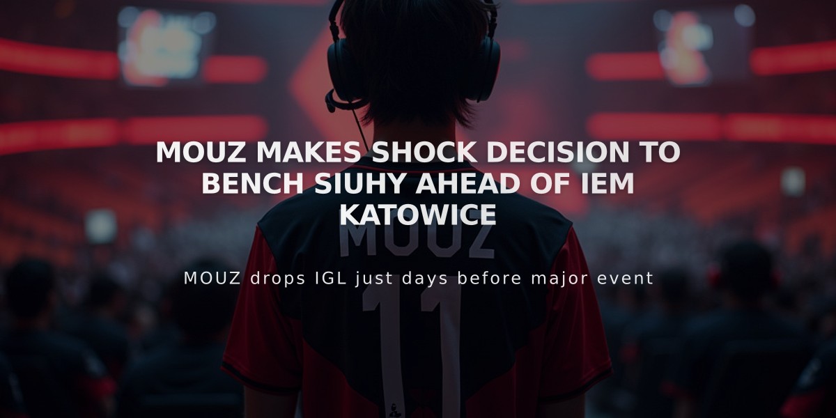 MOUZ Makes Shock Decision to Bench Siuhy Ahead of IEM Katowice