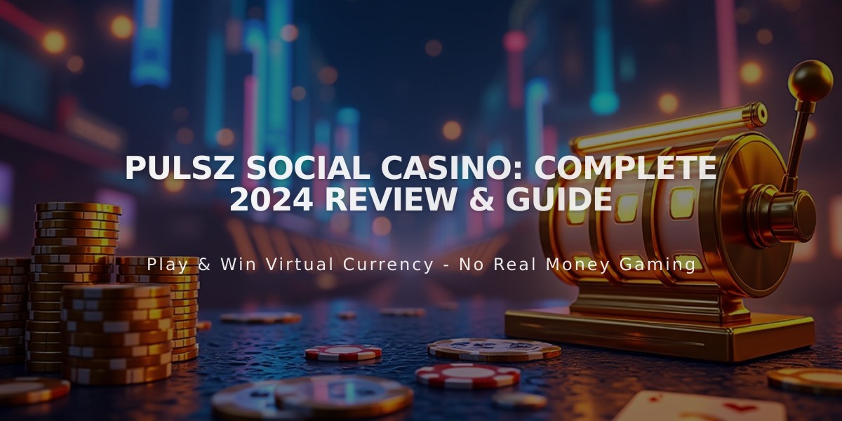 Pulsz Social Casino: Complete 2024 Review & Guide