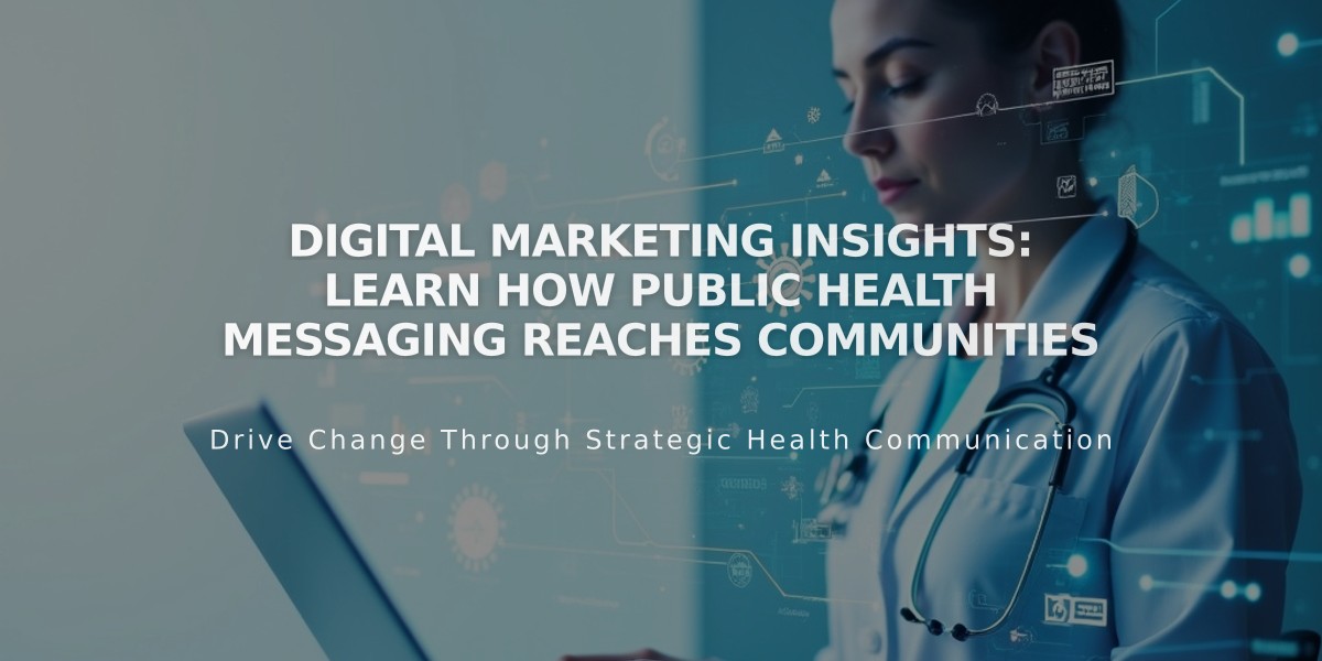 Digital Marketing Insights: Learn How Public Health Messaging Reaches Communities