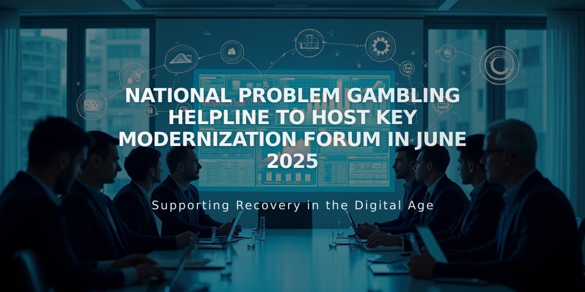 National Problem Gambling Helpline to Host Key Modernization Forum in June 2025