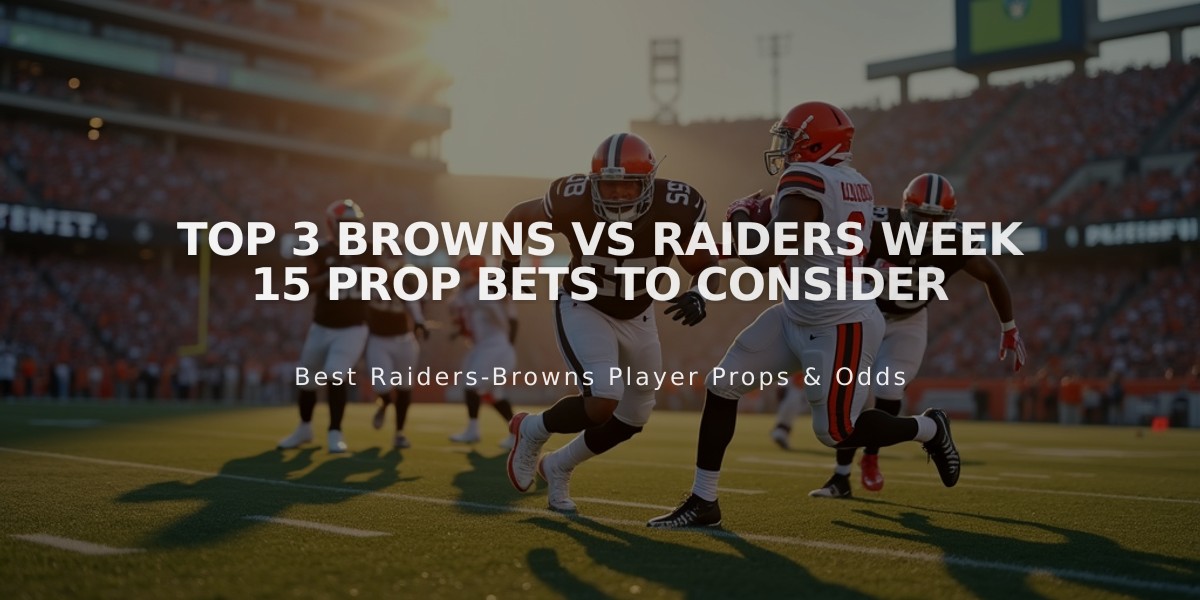 Top 3 Browns vs Raiders Week 15 Prop Bets to Consider