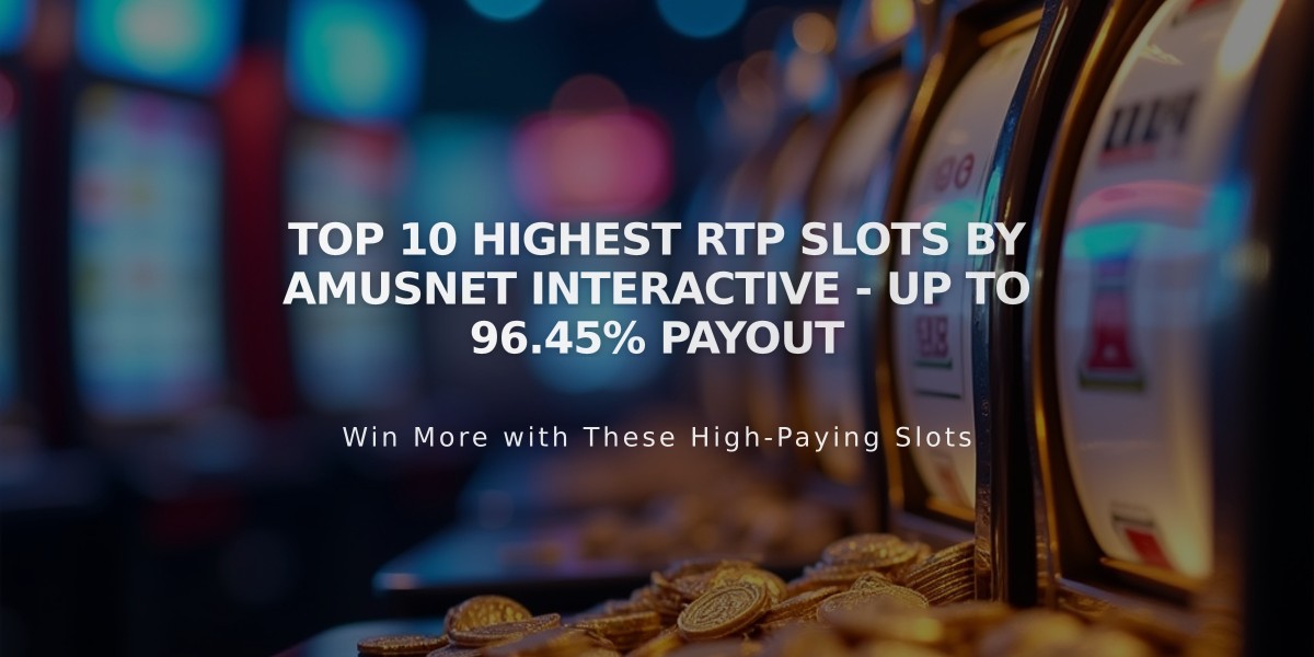 Top 10 Highest RTP Slots by Amusnet Interactive - Up to 96.45% Payout