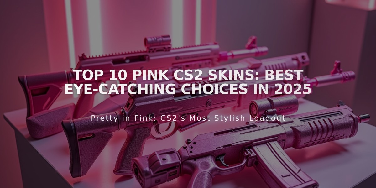 Top 10 Pink CS2 Skins: Best Eye-Catching Choices in 2025