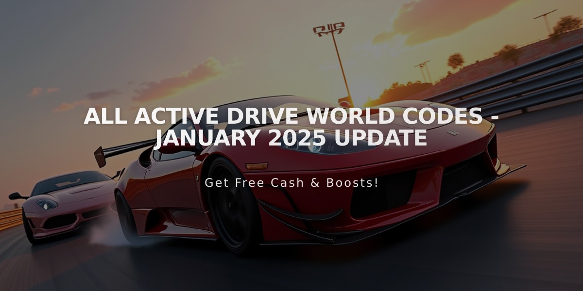 All Active Drive World Codes - January 2025 Update