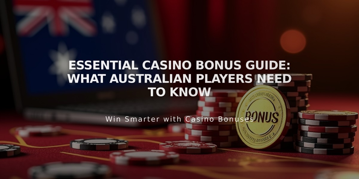 Essential Casino Bonus Guide: What Australian Players Need to Know