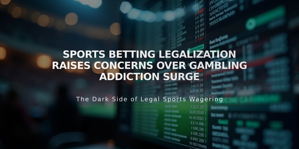 Sports Betting Legalization Raises Concerns Over Gambling Addiction Surge