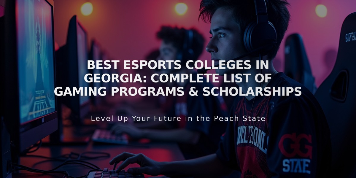 Best Esports Colleges in Georgia: Complete List of Gaming Programs & Scholarships