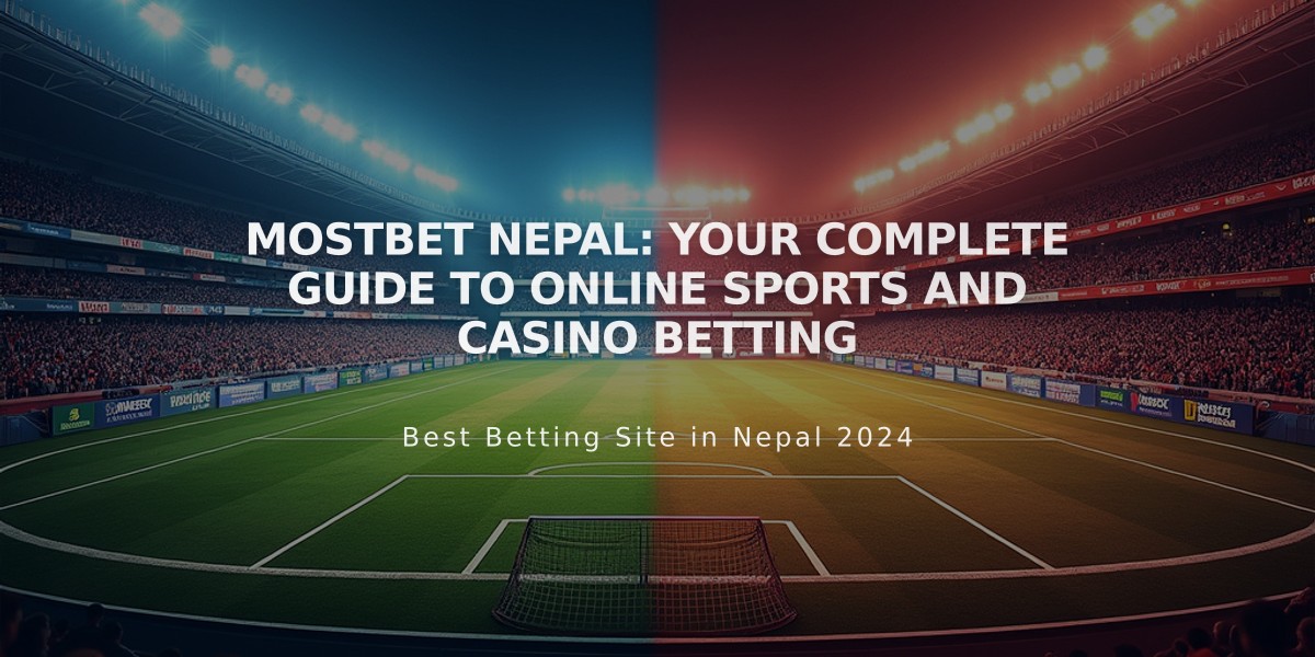 Mostbet Nepal: Your Complete Guide to Online Sports and Casino Betting