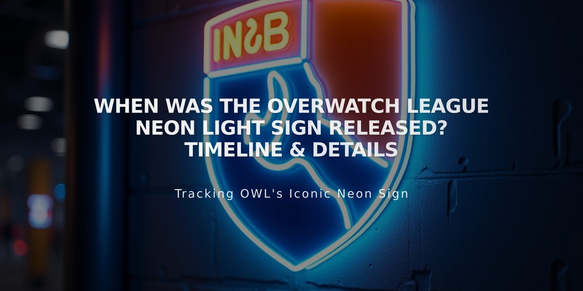 When Was the Overwatch League Neon Light Sign Released? Timeline & Details