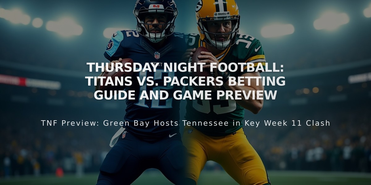 Thursday Night Football: Titans vs. Packers Betting Guide and Game Preview